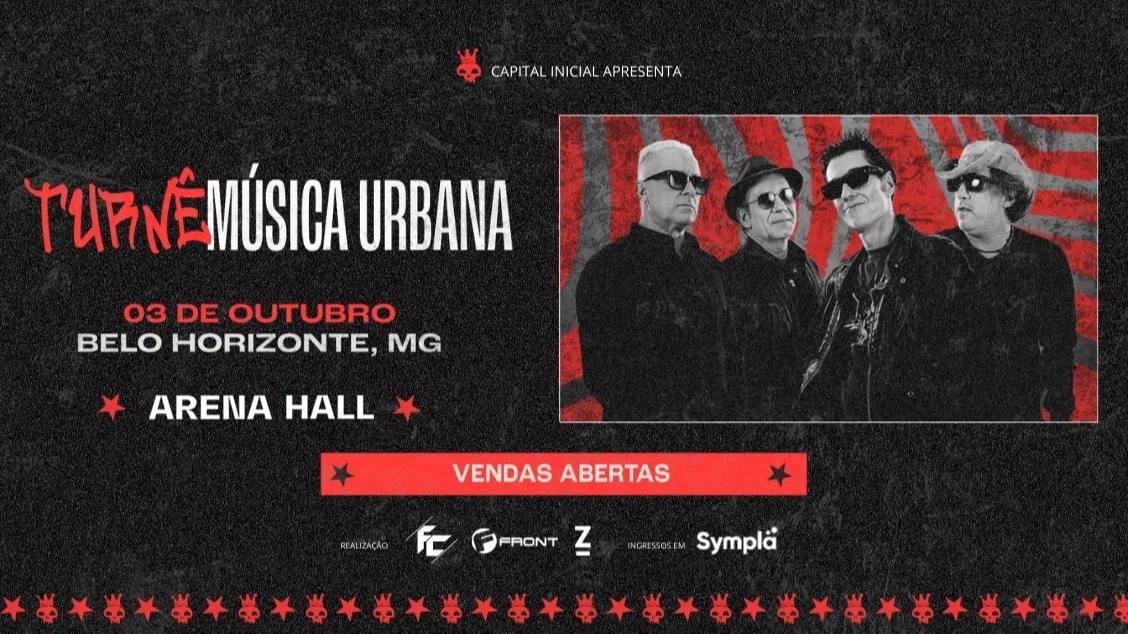 CAPITAL INICIAL - TURNÊ MÚSICA URBANA