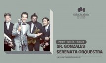 SR. GONZALES SERENATA ORQUESTRA apresenta BAILE DANÇANTE