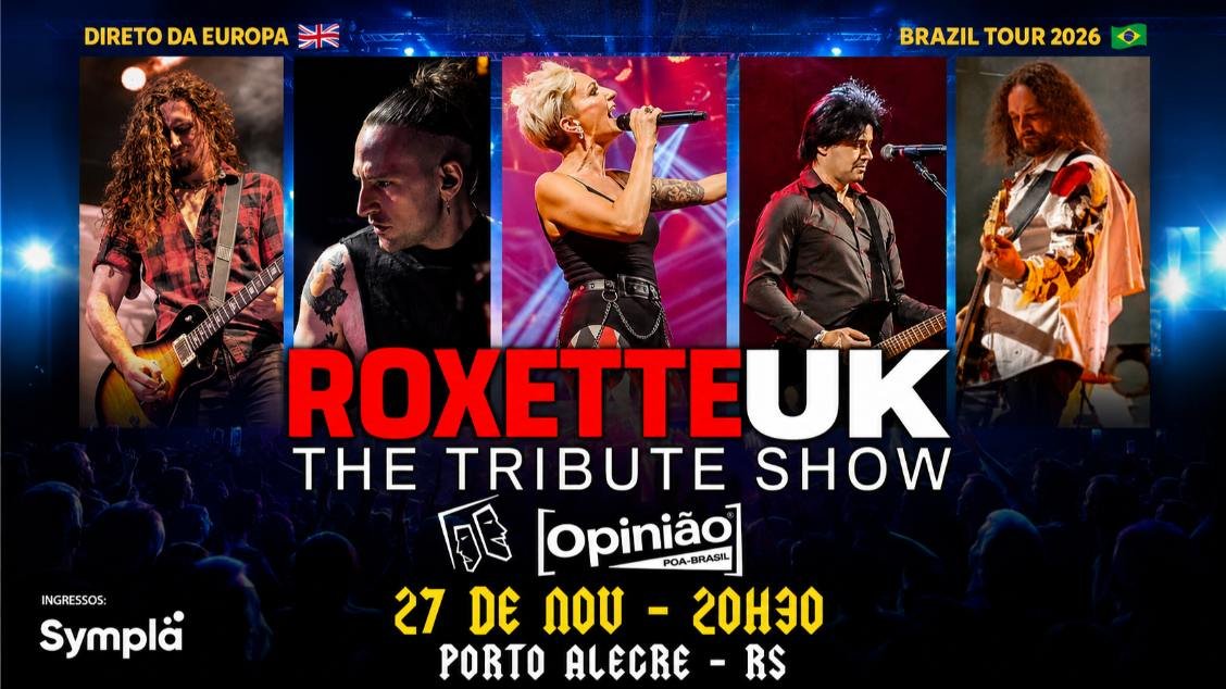ROXETTE UK THE TRIBUTE SHOW - 27/11/26