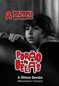 Porão do Belas - A Última Sessão