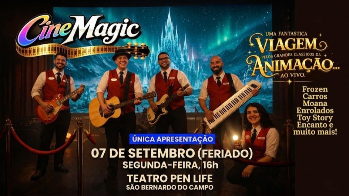 CINEMAGIC 07 de Setembro (Segunda/feriado) às 16h