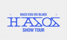 BACO EXU DO BLUES HASOS SHOW TOUR RECIFE
