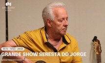 GRANDE SHOW SERESTA DO JORGE