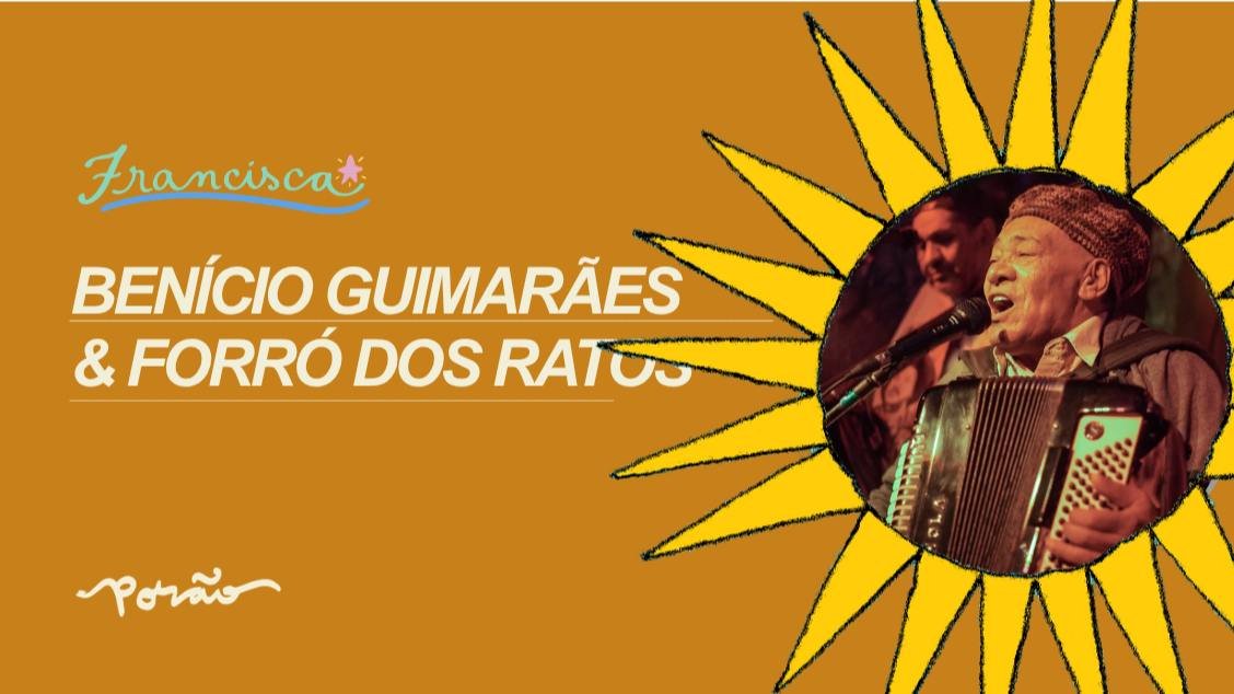 Benício Guimarães + Forró dos Ratos