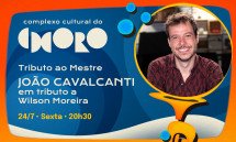 JOÃO CAVALCANTI EM TRIBUTO A WILSON MOREIRA