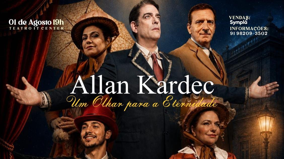 ALLAN KARDEC - UM OLHAR PARA ETERNIDADE