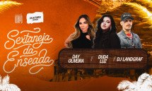 Sextaneja da Enseada com Duda Luz, Dj Landgraf e Day Oliveira