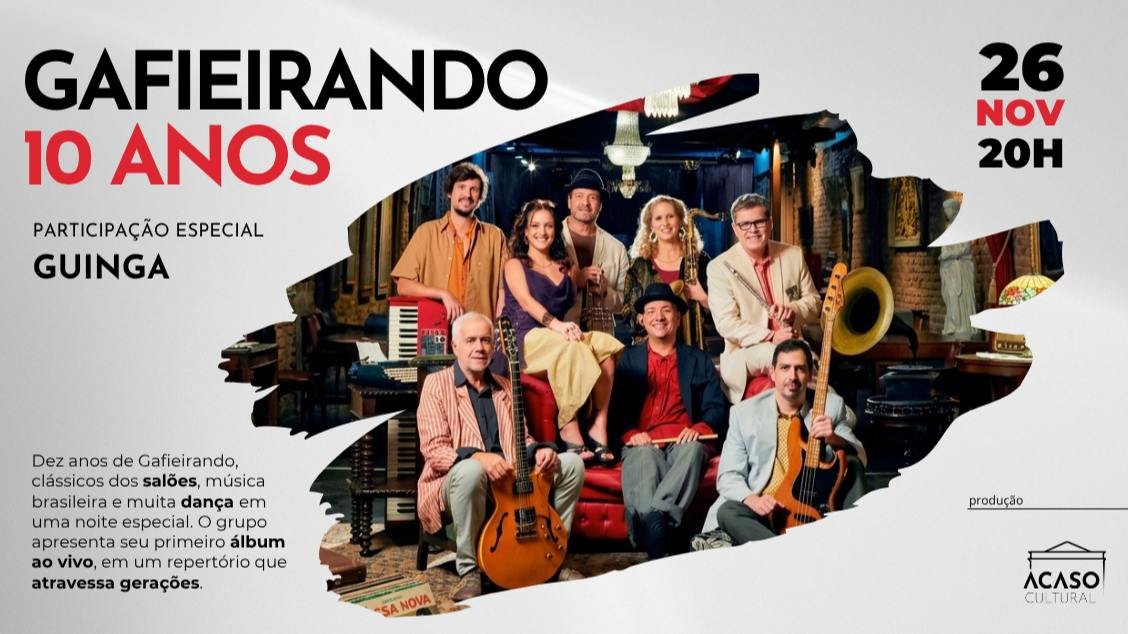 Gafieirando - 10 anos