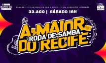 A MAIOR RODA DE SAMBA DO RECIFE