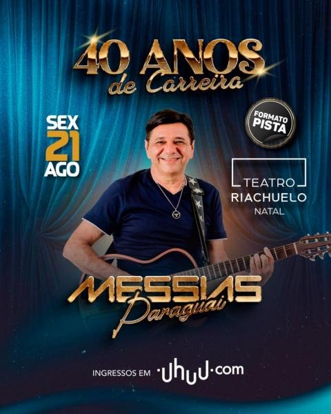 Messias Paraguai, Banda Rossi e Adonis Antônio - 40 anos de Carreira