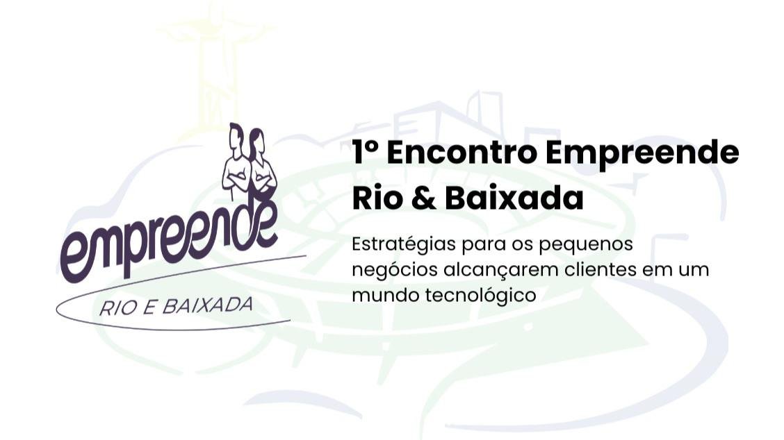 Encontro Empreende Rio e Baixada