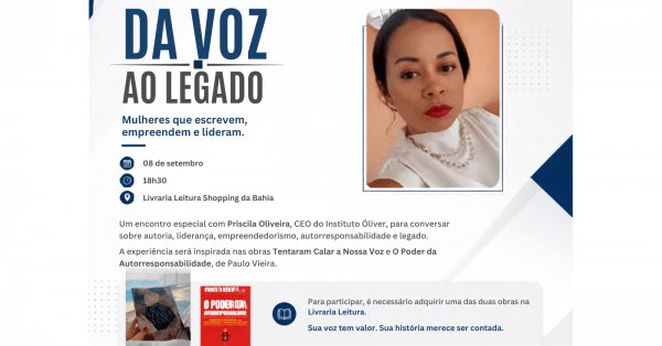 DA VOZ AO LEGADO: MULHERES QUE ESCREVEM, EMPREENDEM E LIDERAM!