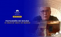 MANASSÉS DE SOUSA – 72 ANOS DE VIDA E DE MÚSICA