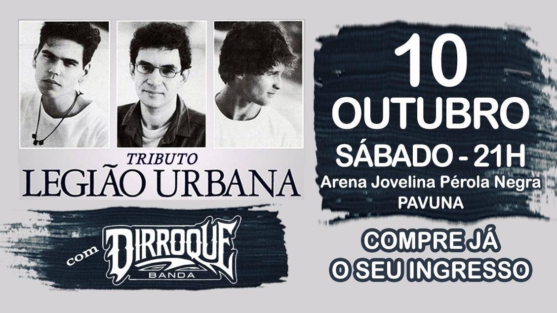 Tributo à Legião Urbana - Banda DIRROQUE