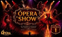 ÓPERA SHOW - ELENCO 1