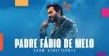 Vozes da Aliança Apresenta Padre Fábio de Melo