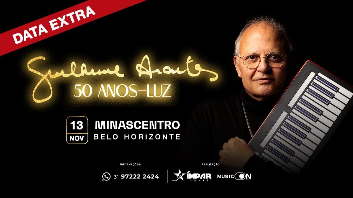 GUILHERME ARANTES 50 ANOS-LUZ II