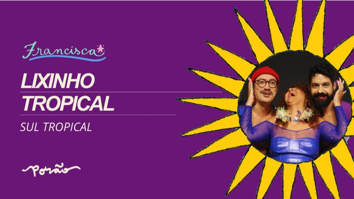 Lixinho Tropical
