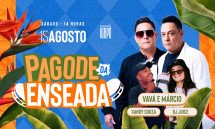 Pagode da Enseada com Vavá e Márcio, Dj Juice e Xandy Souza