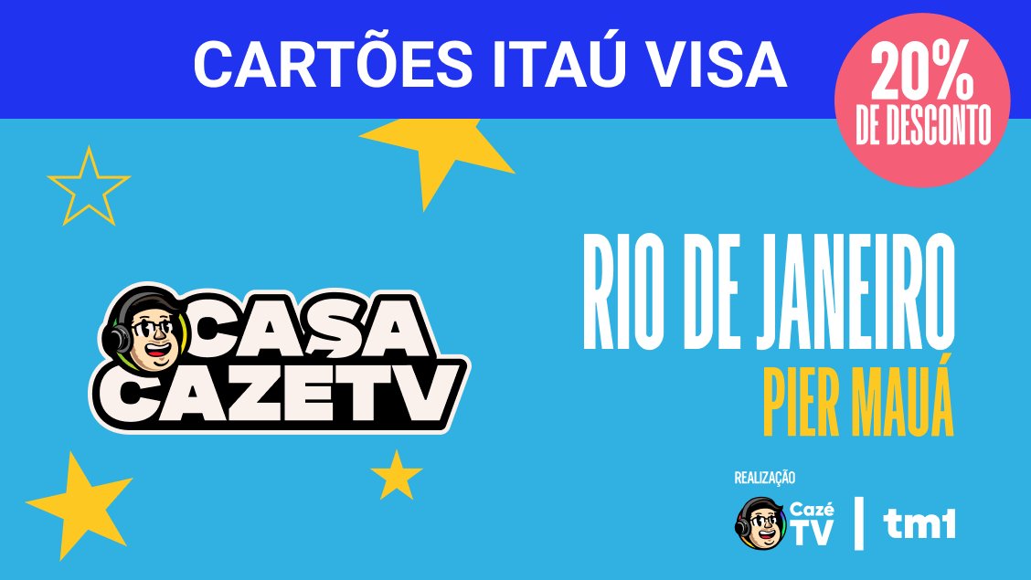 Casa CazéTV | Rio de Janeiro | Cartões Itaú Visa