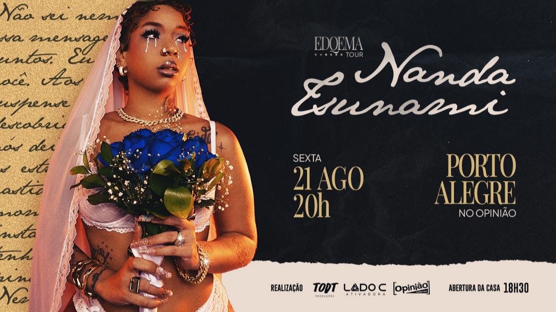 NANDA TSUNAMI EM PORTO ALEGRE - 21/08/2026