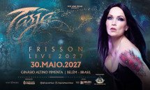 TARJA TURUNEN - FRISSON LIVE 2027 - BELÉM