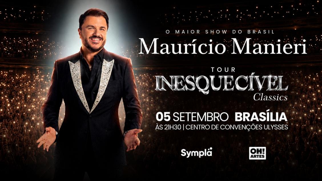 MAURÍCIO MANIERI - TOUR CLASSICS EM BRASÍLIA