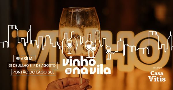 Vinho na Vila - Edição Brasília
