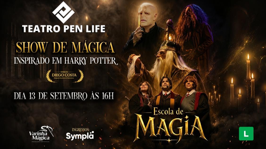 Escola de Magia - Show de Mágica 13 Set. Domingo 16h