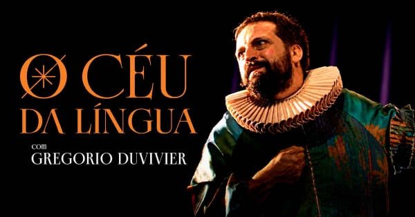 Gregorio Duvivier O Céu da Língua
