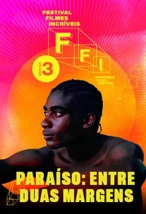 FFI - Paraíso – Entre Duas Margens
