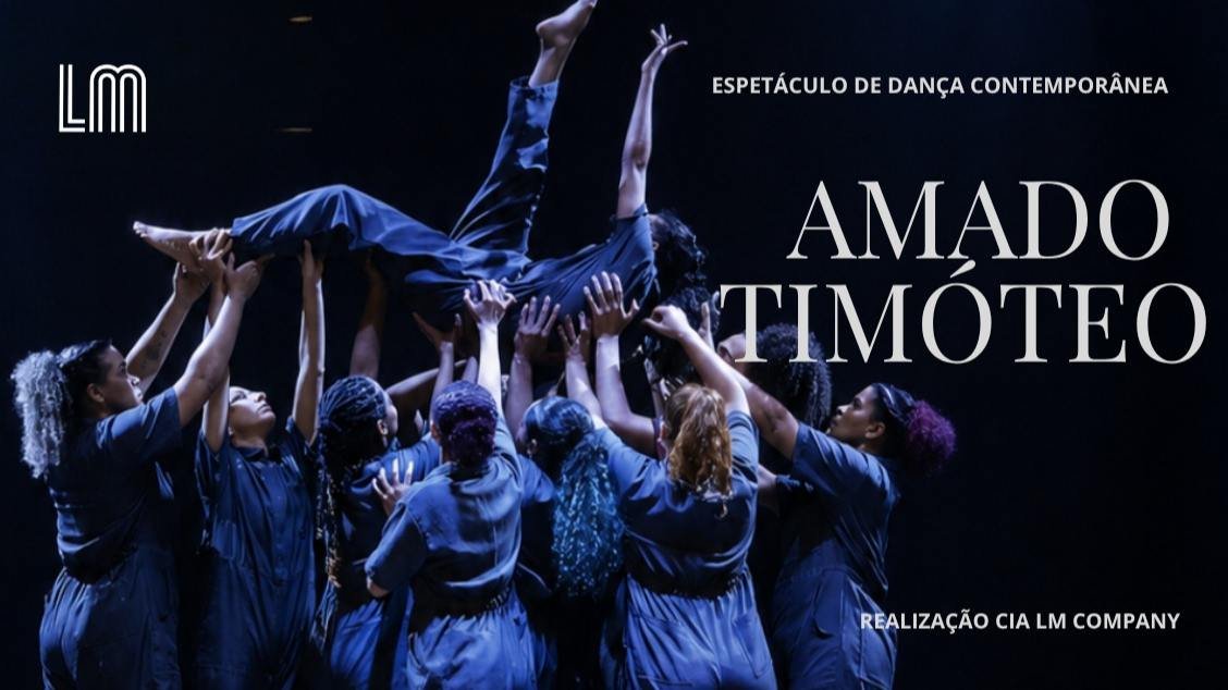 Amado Timóteo - Espetáculo de dança