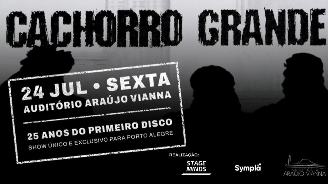 CACHORRO GRANDE - 24/07/26