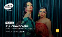 ASSUCENA E CATTO 19h ASSUCENA E CATTO 19h