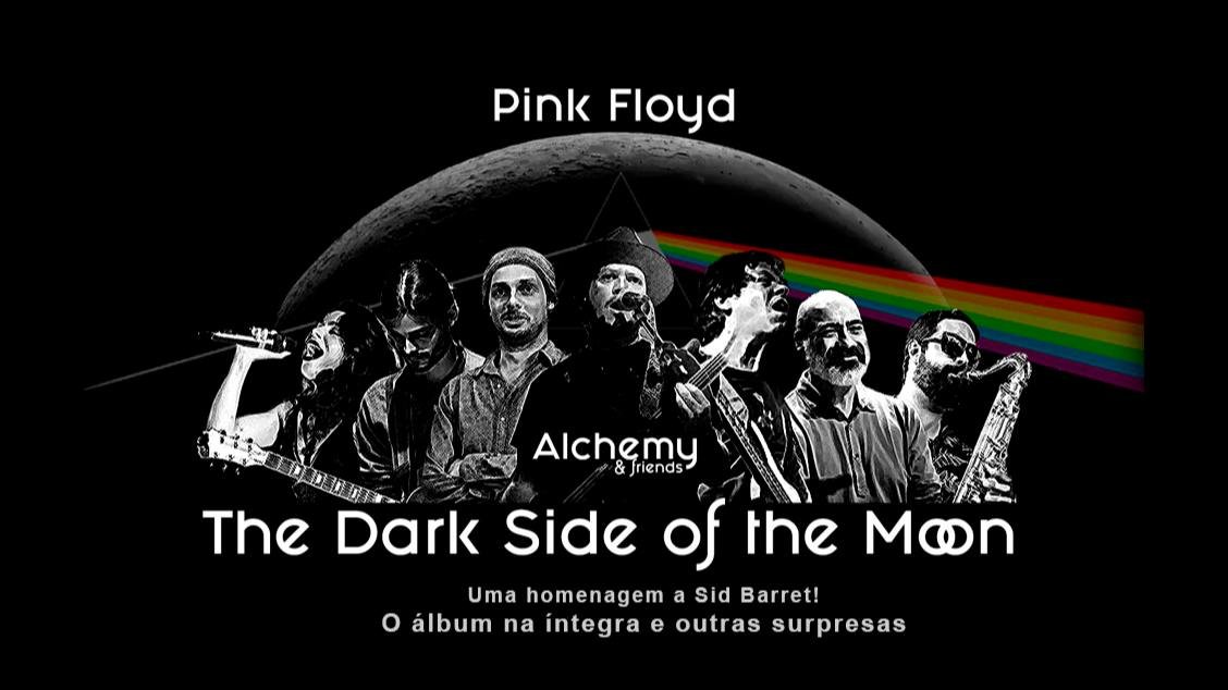 Alchemy & Friends - The Dark Side Of the Moon