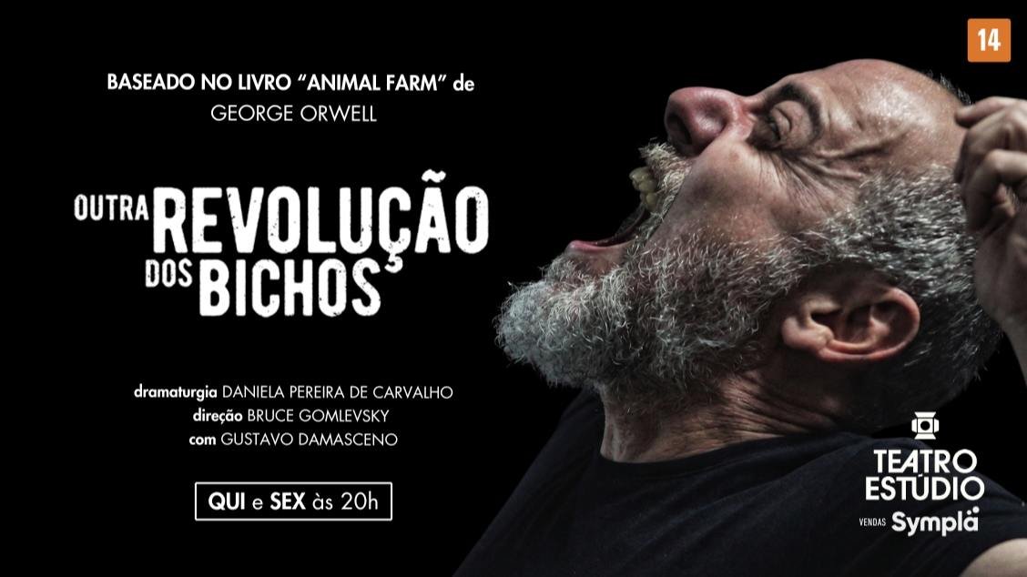 OUTRA REVOLUÇÃO DOS BICHOS no Teatro Estúdio
