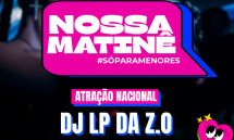 NOSSA MATINÊ