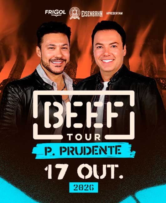 BEEF TOUR - 10 ANOS - PRESIDENTE PRUDENTE