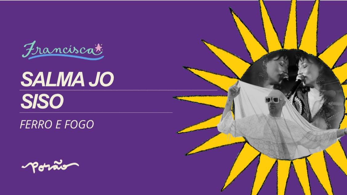 Salma Jo e Siso // Ferro e Fogo