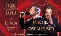 FÁBIO JR. E JOSÉ AUGUSTO