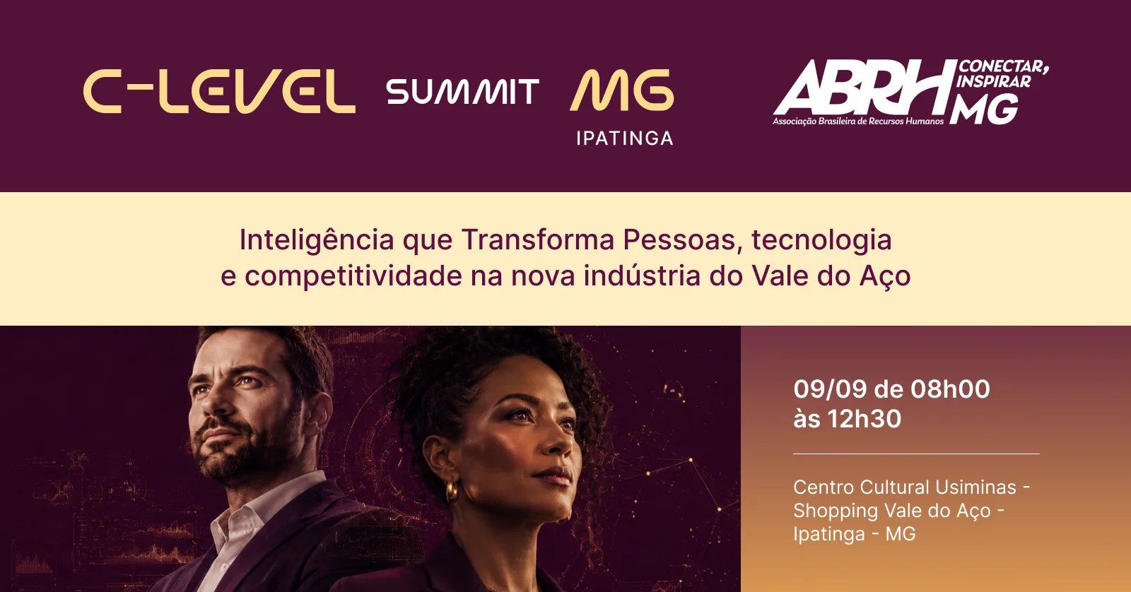 C-LEVEL SUMMIT - IPATINGA C-LEVEL SUMMIT - IPATINGA