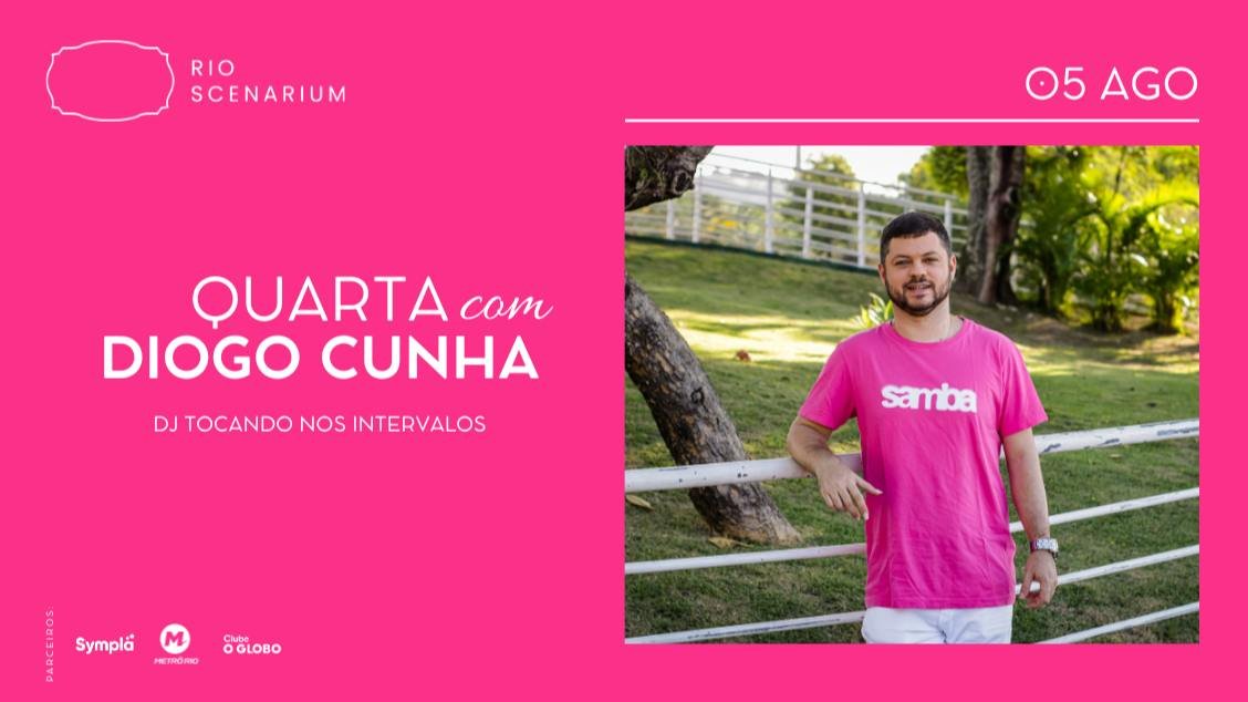 DIOGO CUNHA NO RIO SCENARIUM 05.08