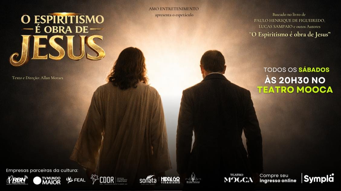 O ESPIRITISMO É OBRA DE JESUS