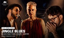 JINGLE BLUES – BLUES RAIZ PARA VIVER E SENTIR
