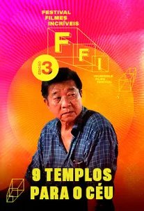 FFI | Sessão Cinéfilo - 9 Templos para o Céu