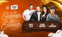 Sextaneja da Enseada com Luana Martins, Dan e Juca e Dj Landgraf