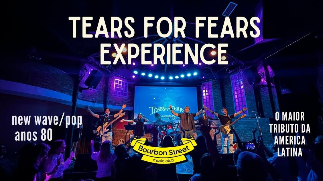 TEARS FOR FEARS EXPERIENCE