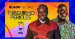 Thiaguinho e Péricles