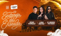 Sextaneja da Enseada com Luana Martins, Renan Rodriguez e Dj Amanda Thaynara