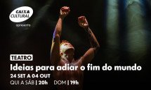 IDEIAS PARA ADIAR O FIM DO MUNDO